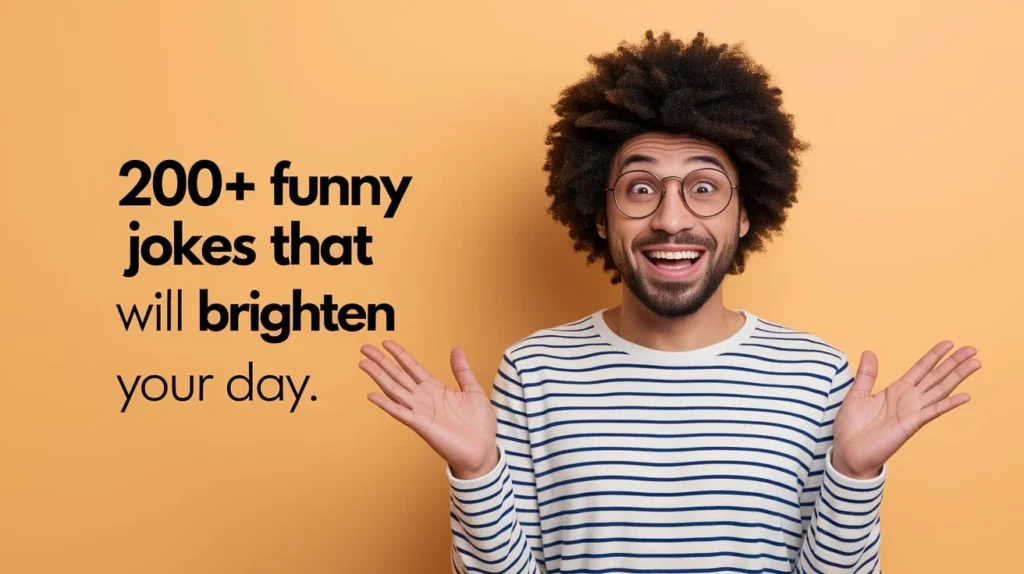 Funny Jokes That Will Brighten Your Day