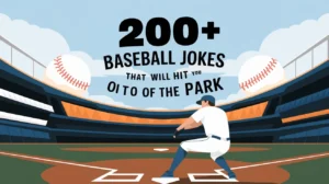 200+ Baseball Jokes That Will Hit You Out of the Park