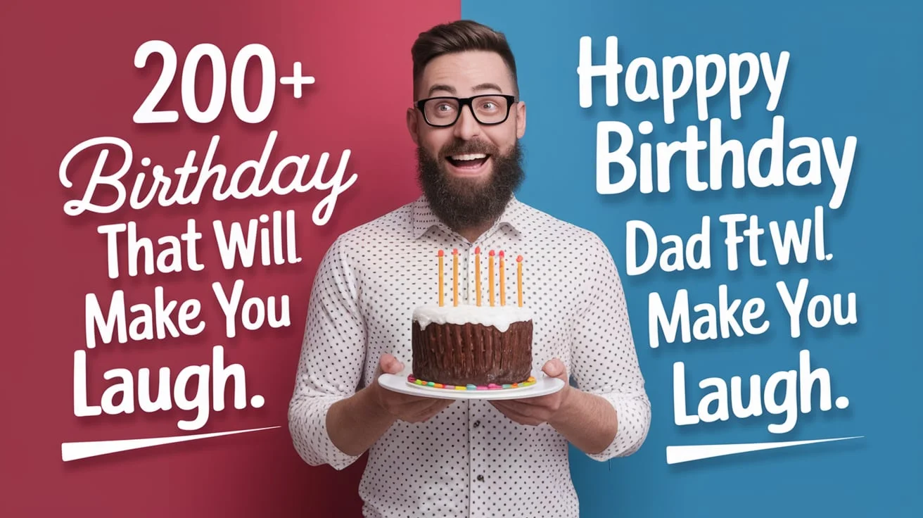 200+ Birthday Dad Jokes That Will Make You Laugh