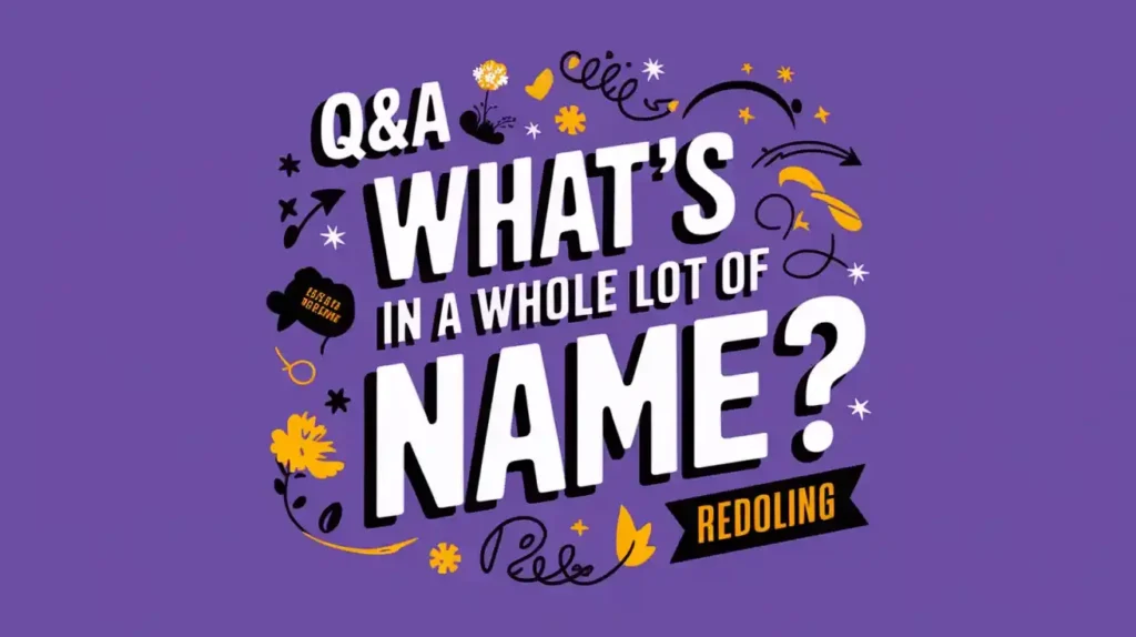 Q&A: What’s in a Name? Just a Whole Lot of Puns!