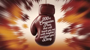 Concussion Puns That Will Knock You Out with Laughter and Leave You Dizzy