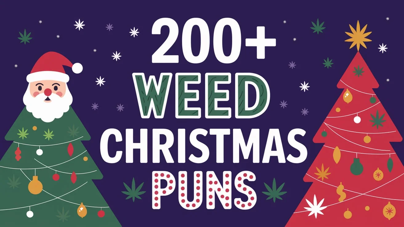 Weed Christmas Puns That Will Grow Your Holiday Cheer