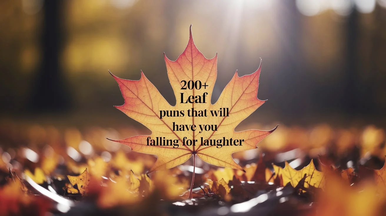 Leaf Puns That Will Have You Falling For Laughter